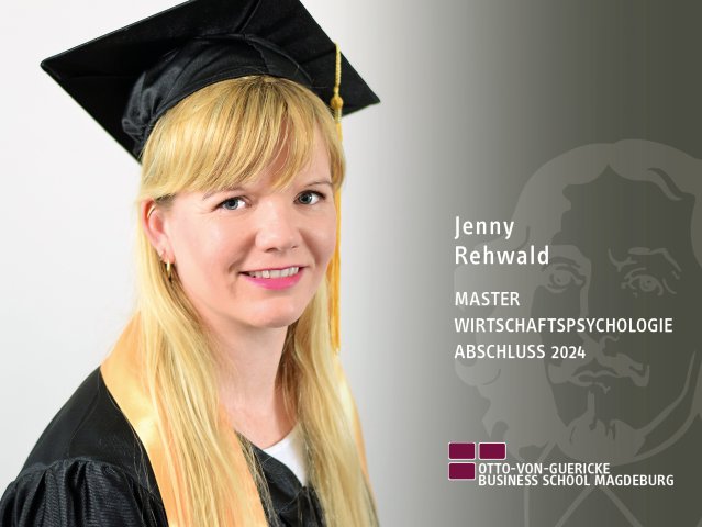 Jenny Rehwald (BBA / Master Wirtschaftspsychologie-Abschluss 2024)
